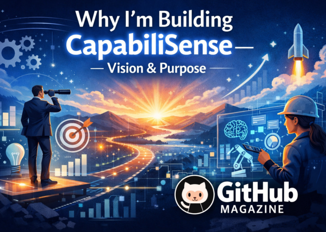 Why I’m Building CapabiliSense