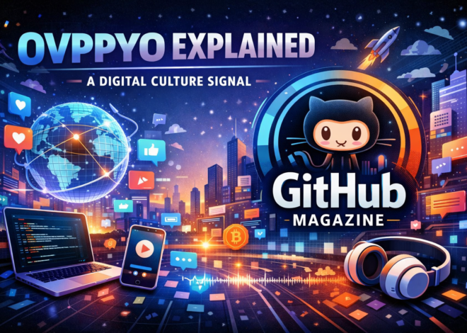Ovppyo Explained: A Digital Culture Signal