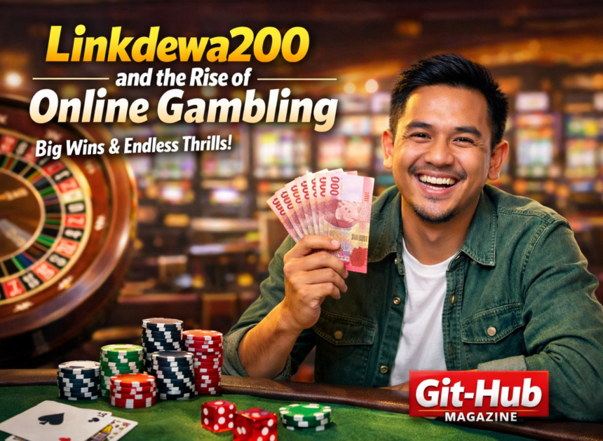 Linkdewa200 and the Evolution of Online Gambling