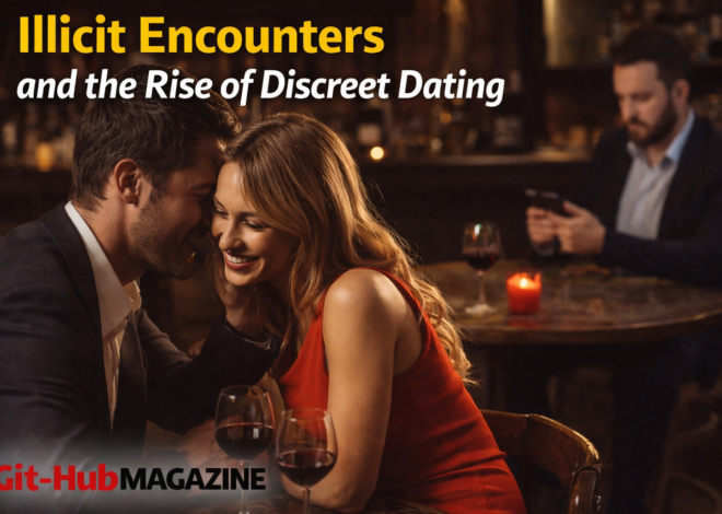 Illicit Encounters and the Rise of Discreet Dating
