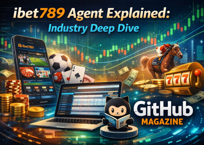 ibet789 Agent Explained: Industry Deep Dive